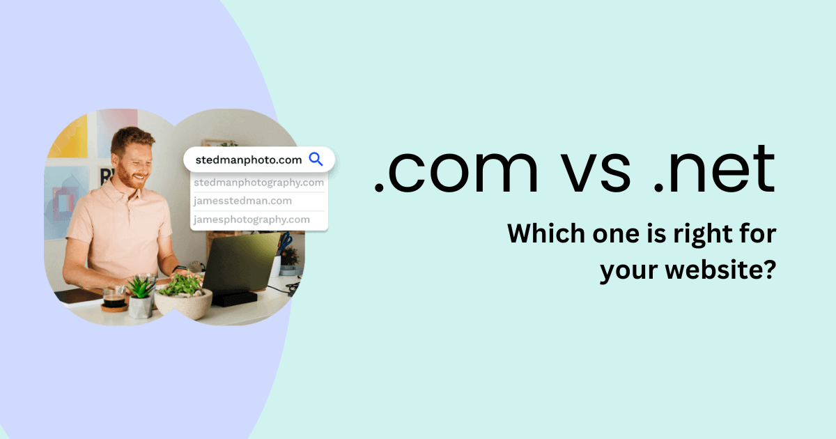 Com vs Net – What’s the Difference Between Domain Extensions