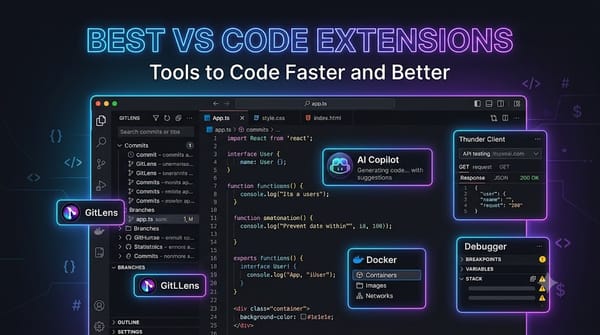 15 Best VS Code Extensions to Boost Developer Productivity